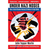 Under Nazi Noses: How a Dutch Banker Heisted $1 Billion to Fight Hitler