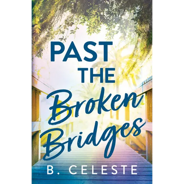 Past the Broken Bridges
