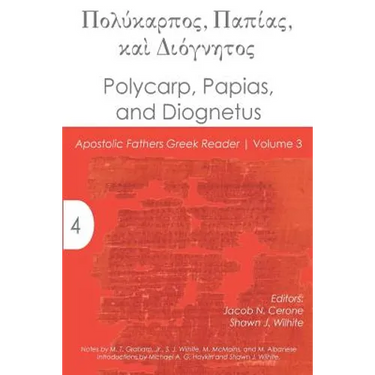 Polycarp, Papias, and Diognetus