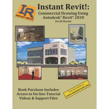 Instant Revit!: Commercial Drawing Using Autodesk(R) Revit(R) 2020