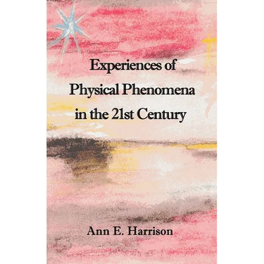 Experiences of Physical Phenomena in the 21st Century