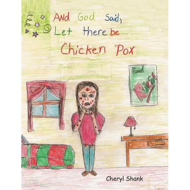 And God Said, "Let There Be Chickenpox."