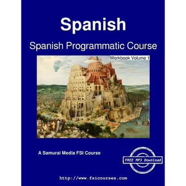 Spanish Programmatic Course - Workbook Volume 1