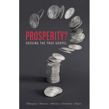 Prosperity?: Seeking the True Gospel