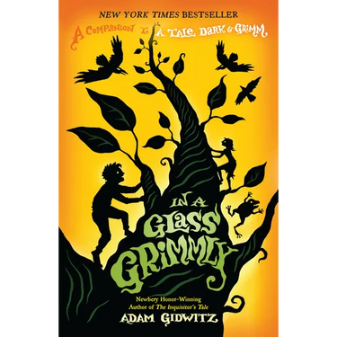 In a Glass Grimmly: A Companion to a Tale Dark & Grimm