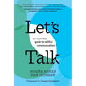 Let's Talk: An Essential Guide to Skillful Communication