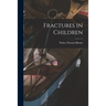 Fractures in Children