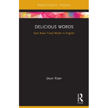 Delicious Words: East Asian Food Words in English