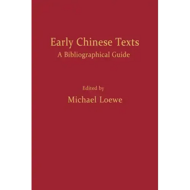 Early Chinese Texts: A Bibliographic Guide