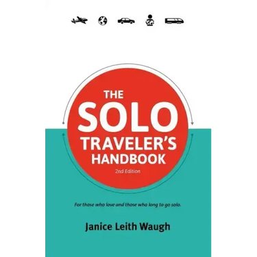 The Solo Traveler's Handbook 2nd Edition