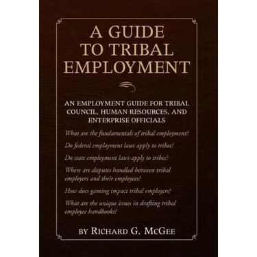 A Guide to Tribal Employment