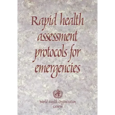 Rapid Health Assessment Protocols for Emergencies