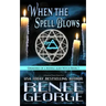 When the Spell Blows: A Paranormal Women's Fiction Novel