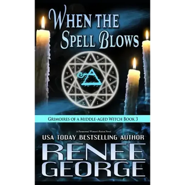 When the Spell Blows: A Paranormal Women's Fiction Novel