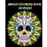 Adult Coloring Book 100 Pages: Stress Relieving Designs Featuring Mandalas & Sugar Skull