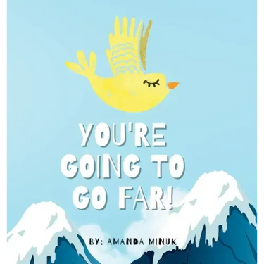 You're Going To Go Far