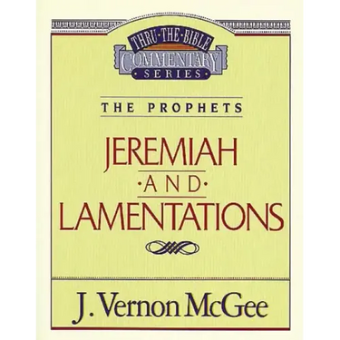Thru the Bible Vol. 24: The Prophets (Jeremiah/Lamentations)