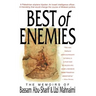 The Best of Enemies: Memoirs of Bassam Abu-Sharif and Uzi Mahnaimi