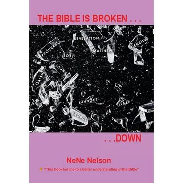 The Bible Is Broken...Down