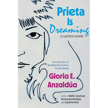 Prieta Is Dreaming: A cuentos-novela