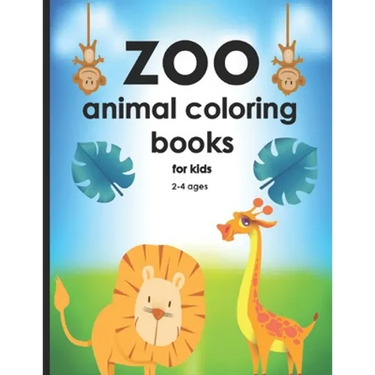 zoo animals coloring book for kids ages 2-4: My First Toddler Coloring Book