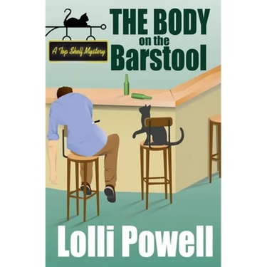 The Body on the Barstool (A Top Shelf Mystery)
