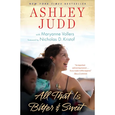 All That Is Bitter and Sweet: A Memoir
