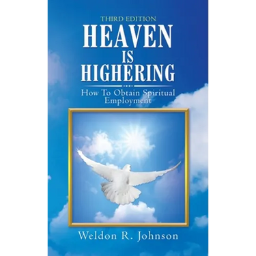 Heaven Is Highering: How to Obtain Spiritual Employment