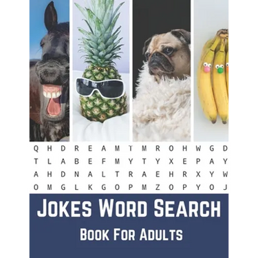 Jokes Word Search Book For Adults: Large Print Puzzle Book Gift With Solutions And Funny Jokes