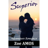 Superior: Adventure Romance