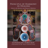 Principle of Harmony in Healing: Unity in the Mystery and History of Medicine