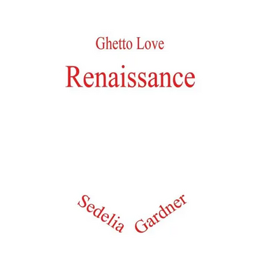 Ghetto Love: Renaissance