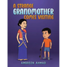 A Strange Grandmother Comes Visiting