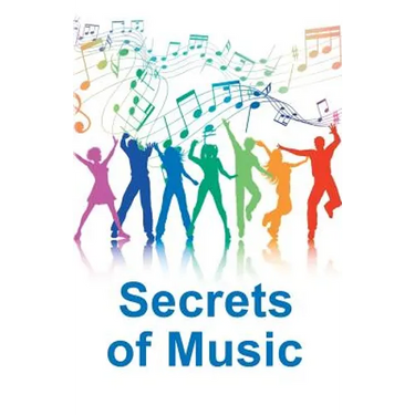Secrets of Music: A collection of articles