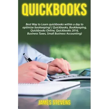 QuickBooks: Best Way to Learn QuickBooks within a day to optimize bookkeeping! (QuickBooks, Bookkeeping, QuickBooks Online, QuickB