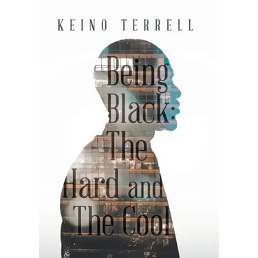 Being Black: the Hard and the Cool