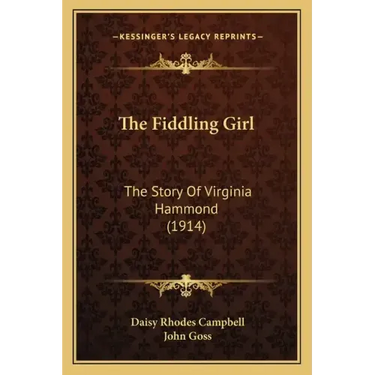 The Fiddling Girl: The Story Of Virginia Hammond (1914)