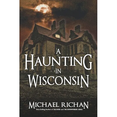 A Haunting In Wisconsin