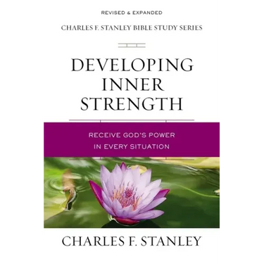 Developing Inner Strength: Receive God's Power in Every Situation