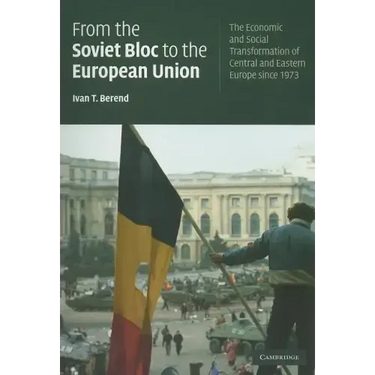 From the Soviet Bloc to the European Union