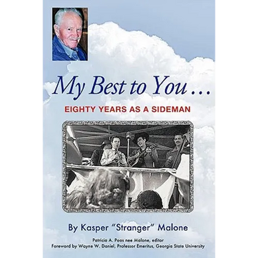 My Best to You ...: Eighty Years as a Sideman