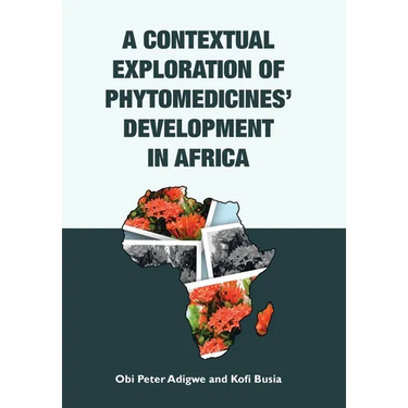 A Contextual Exploration of Phytomedicines' Development in Africa