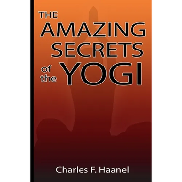 Amazing Secrets of the Yogi