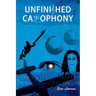 Unfinished Cacophony