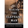 Making The Elephant Man: A Producer's Memoir