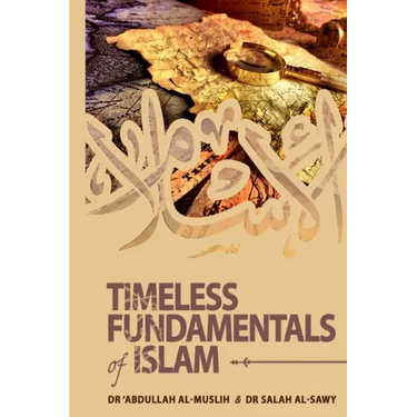 Timeless Fundamentals of Islam