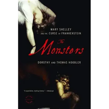 The Monsters: Mary Shelley and the Curse of Frankenstein