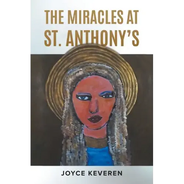 The Miracles at St. Anthony's