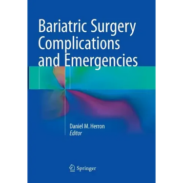 Bariatric Surgery Complications and Emergencies