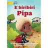 Pippa is Running - E biribiri Pipa (Te Kiribati)